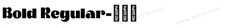 Bold Regular字体转换